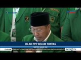 Islah PPP Belum Tuntas