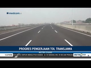 Tersambung Sempurna, Tol Trans Jawa Diresmikan Akhir Tahun Ini