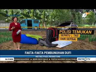 Fakta-fakta Pembunuhan Dufi