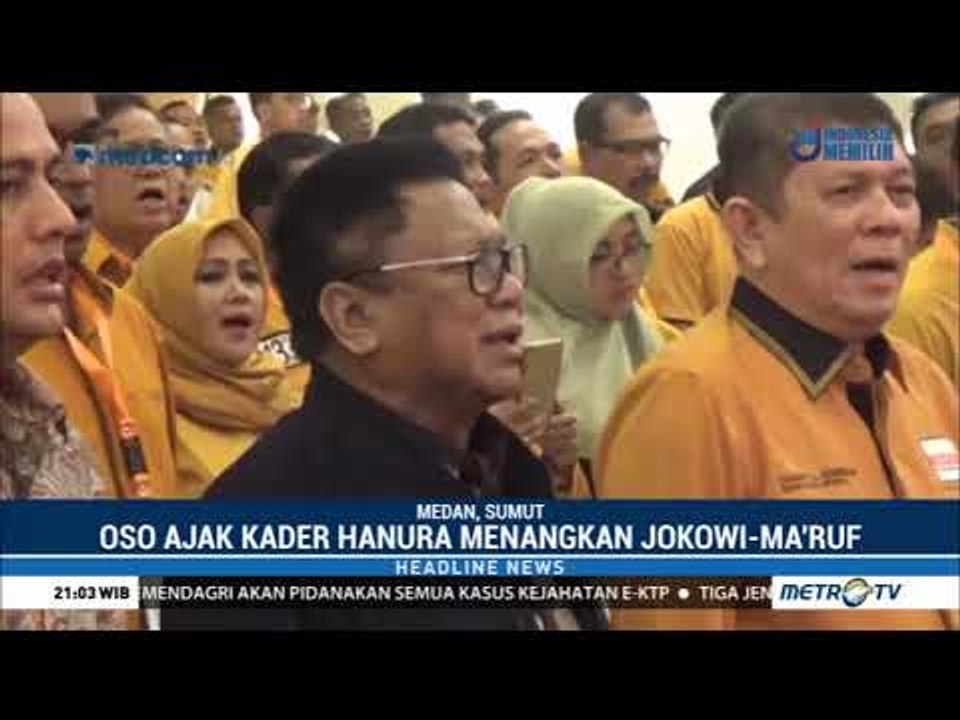 OSO Ajak Kader Hanura Menangkan Jokowi-Ma'ruf di Pilpres 2019