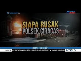 Aksi Anarkis di Mapolsek Ciracas