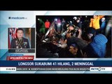Longsor di Sukabumi, 41 Orang Hilang dan 2 Meninggal Dunia