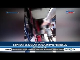 Kericuhan Terjadi di Rutan Solo