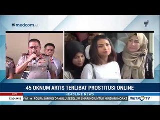 45 Artis Terlibat Prostitusi Online