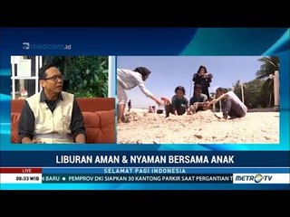 Selamat Tahun Baru 2019: Liburan Nyaman & Aman Bersama Anak