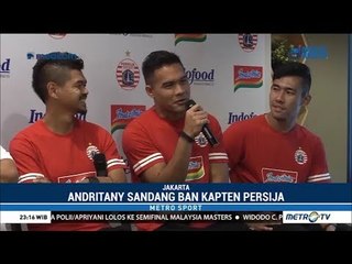 Andritany Ardhiyasa Resmi Menjadi Kapten Baru Persija Jakarta