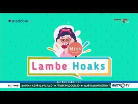 Lambe Hoaks Untuk Menangkal Berita Bohong