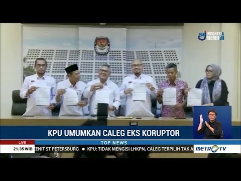 KPU Umumkan Nama Caleg Eks Koruptor