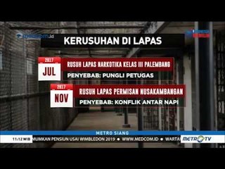 Berikut Daftar Panjang Kerusuhan Lapas di Tanah Air