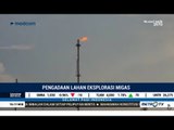 RI Permudah Izin Lahan Eksplorasi Migas