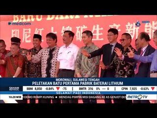 Pusat Industri Baru RI di Morowali Mulai Membangun Pabrik Baterai Lithium