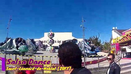 Salsa Dance (Offride) - Fête Foraine Saint-Léonard-de-Noblat 2017