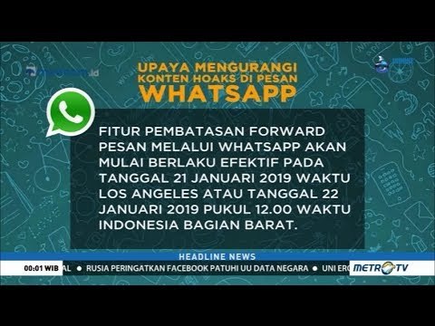 Cegah Hoaks, Whatsapp Batasi Forward Pesan Maksimal 5 Kali