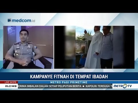 Proses Pemeriksaan Pelaku Kampanye Fitnah di Tempat Ibadah Terus Berjalan