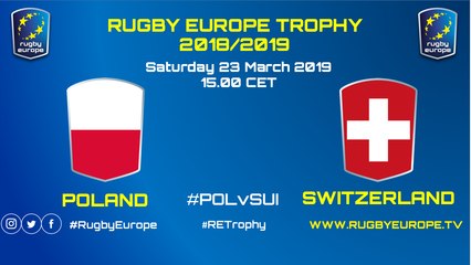 POLAND / SWITZERLAND - RUGBY EUROPE TROPHY 2018/2019