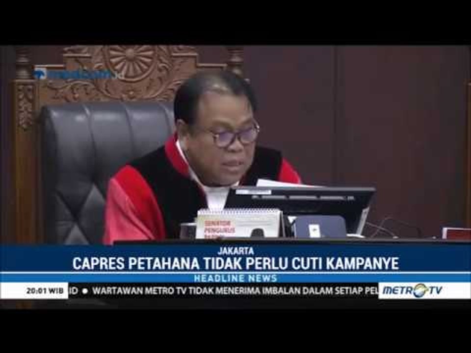 MK Putuskan Capres Petahana Tak Perlu Cuti untuk Kampanye