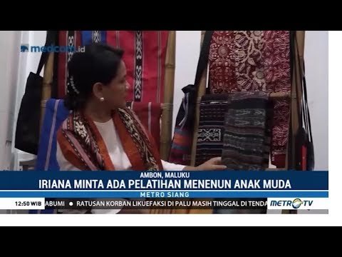 Iriana Jokowi Melihat Pembuatan Kain Tenun Maluku