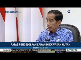 Jokowi Pimpin Rapat Soal Lahan di Kawasan Hutan