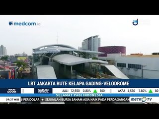 LRT Kelapa Gading-Velodrome Siap Beroperasi Maret