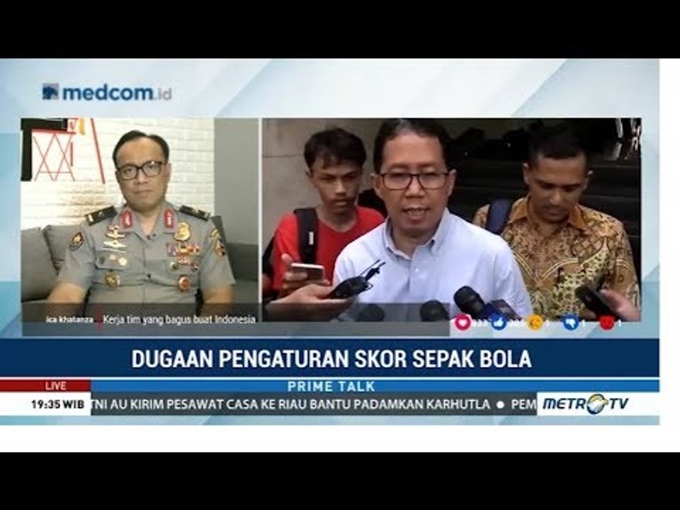 Bongkar Tuntas Pengaturan Skor Sepak Bola