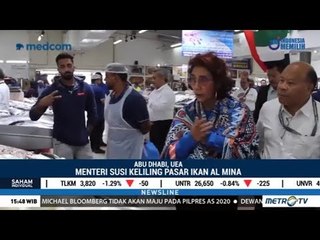 Menteri Susi Blusukan di Pasar Ikan Abu Dhabi Uni Emirat Arab