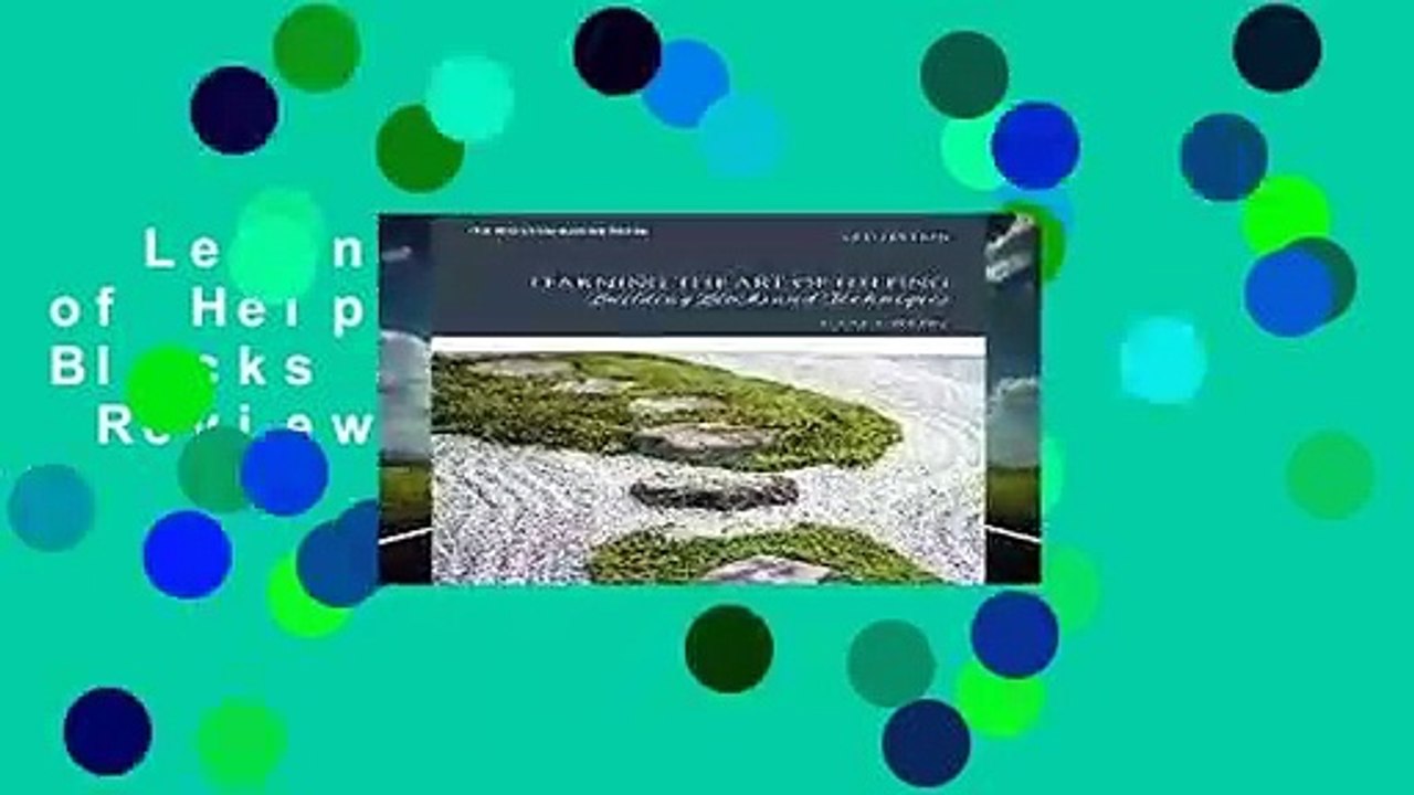 Learning the Art of Helping: Building Blocks and Techniques  Review