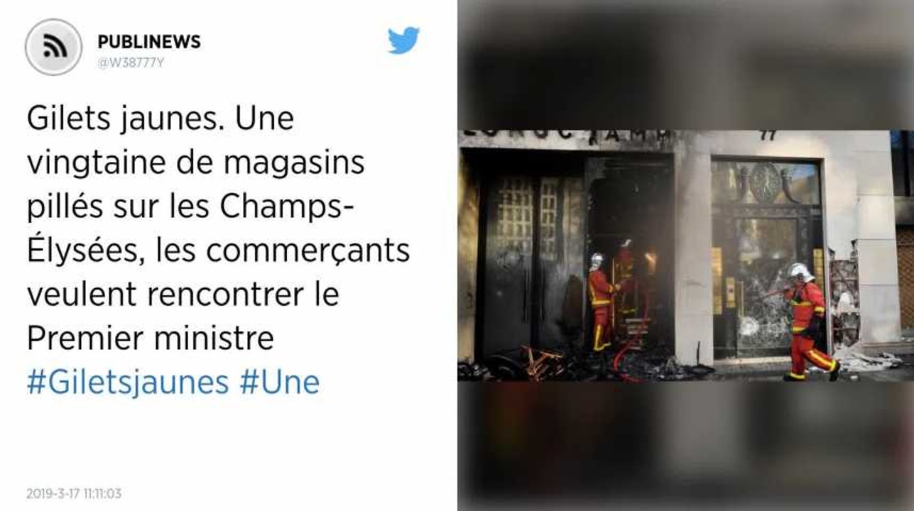 Gilets jaunes. Une vingtaine de magasins pillés sur les Champs-Élysées, les commerçants veulent rencontrer le Premier ministre