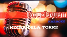 Tagu-Taguan - Moira Dela Torre (karaoke)