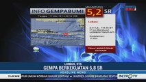 Gempa 5,8 SR Guncang Lombok Timur