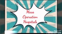 Episode 8: Mass Operation Hospitals