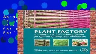 About For Books  Plant Factory: An Indoor Vertical Farming System for Efficient Quality Food