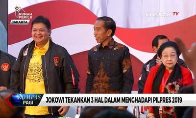 Ini 3 Hal yang Ditekankan Jokowi untuk Raih Suara di Pilpres 2019
