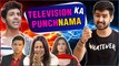 Television Ka Punchnama | Monologue ft. Hitesh Malik | Hina Khan, Kasautii Zindagii Kay 2