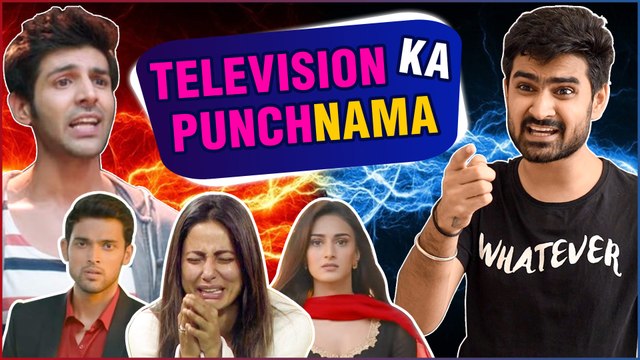 Television Ka Punchnama | Monologue ft. Hitesh Malik | Hina Khan, Kasautii Zindagii Kay 2