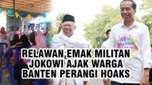 Relawan Emak Militan Jokowi Ajak Warga Banten Perangi Hoaks