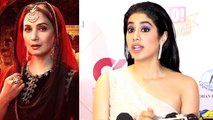 Janhvi Kapoor Gushing Over Madhuri Dixit's Look In Kalank