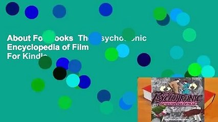 About For Books  The Psychotronic Encyclopedia of Film  For Kindle