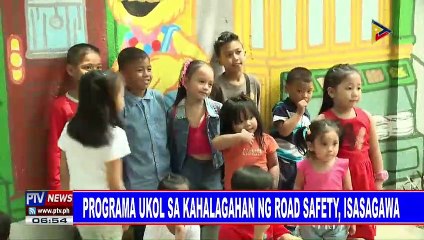 Programa ukol sa kahalagahan ng road safety, isasagawa