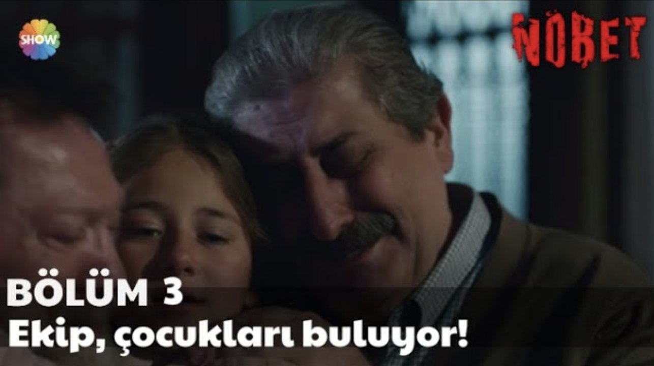 Nöbet 3. Bölüm | Ekip, çocukları buluyor!