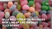 A New Line Of CBD Infused Jelly Beans Is Coming