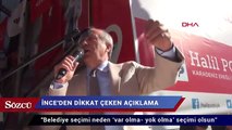 İnce'den dikkat çeken 'beka' açıklaması