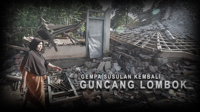 Gempa Susulan Kembali Guncang Lombok