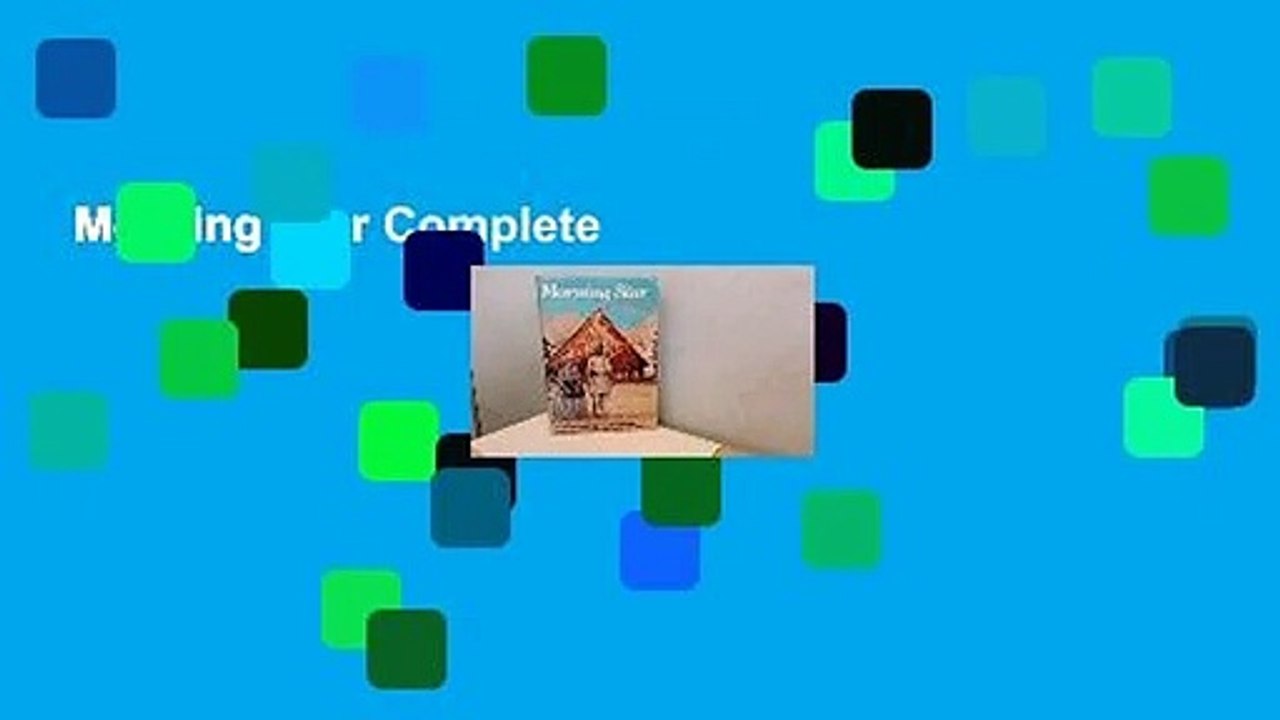 Morning Star Complete