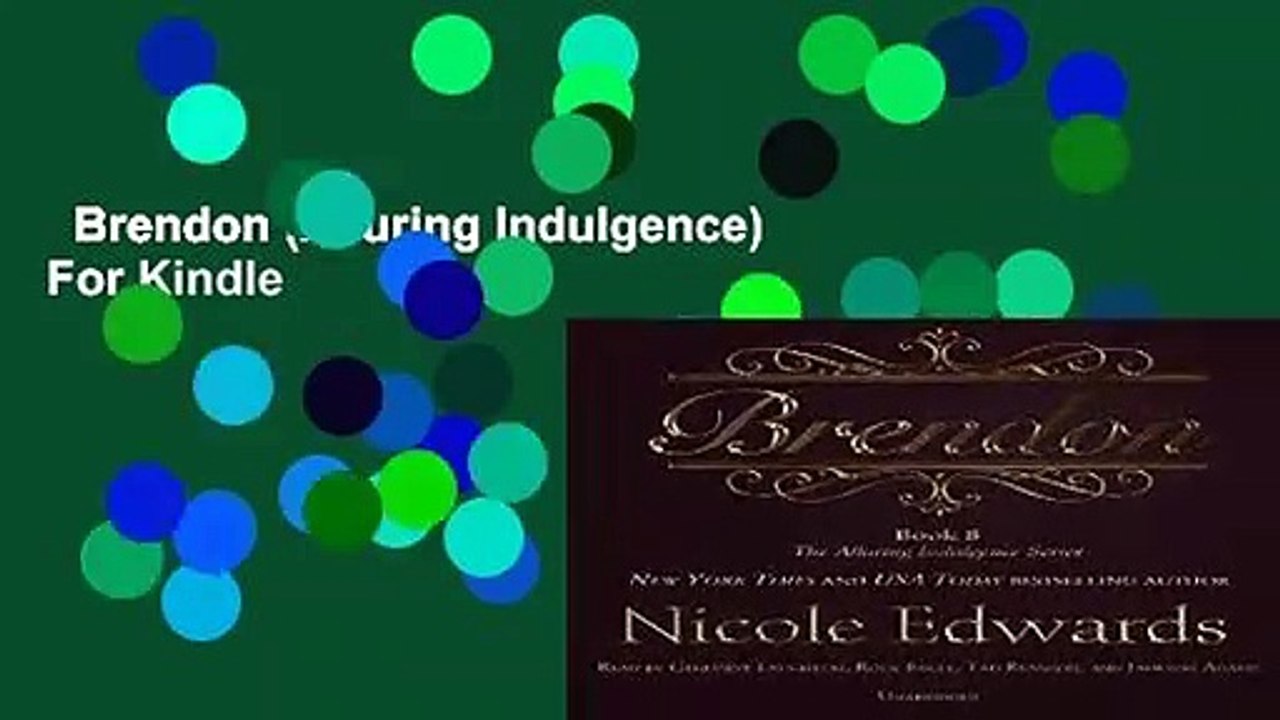 Brendon (Alluring Indulgence)  For Kindle
