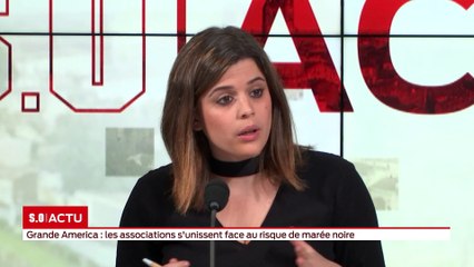 SO Invité  Grande America : les associations se mobilisent face au risque de marée noire