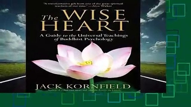 The Wise Heart: A Guide to the Universal Teachings of Buddhist Psychology Best Sellers Rank : #3