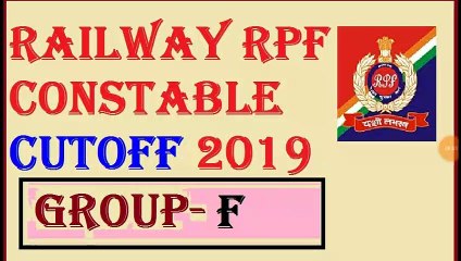 Railway RPF Constable Cutoff 2019 Group-F