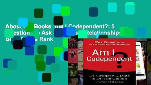 About For Books Am I Codependent?: 5 Questions to Ask about Your Relationships Best Sellers Rank