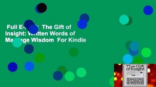 Full E-book  The Gift of Insight: Written Words of Marriage Wisdom  For Kindle