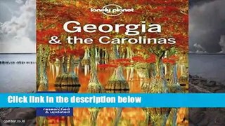 Popular Lonely Planet Georgia   the Carolinas (Travel Guide) - Lonely Planet